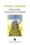 Petalo para Construir lo Inmenso