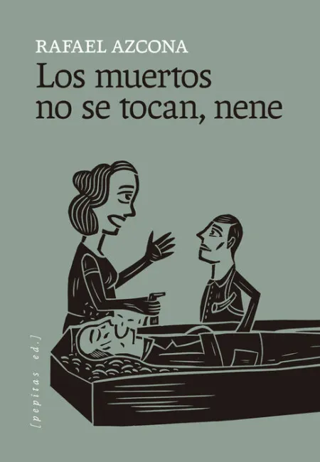 Los Muertos no se Tocan, Nene