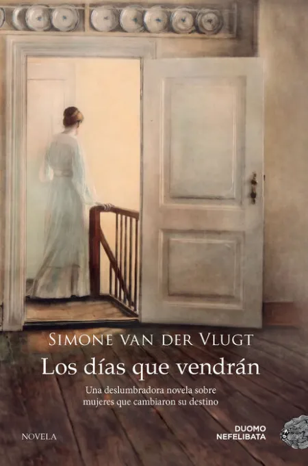 Los Días que Vendrán