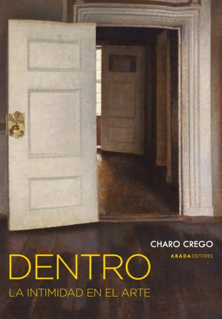 Dentro. De la Intimidad en el Arte