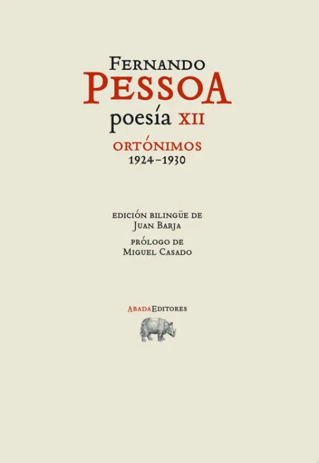 Poesía Xii. Ortónimos 1924-1930