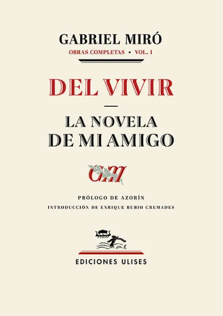 Del Vivir - la Novela de mi Amigo