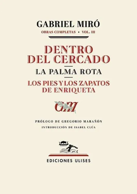Dentro del Cercado. La Palma Rota. Los Pies y los Zapatos de Enriqueta
