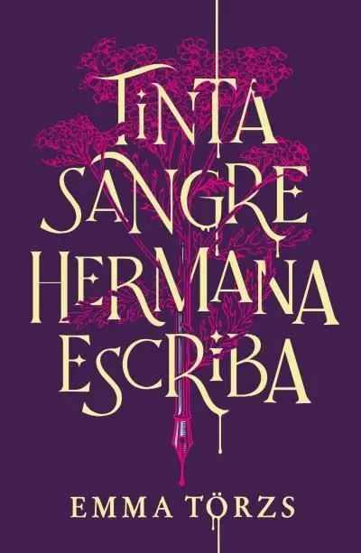 Tinta, Sangre, Hermana, Escriba