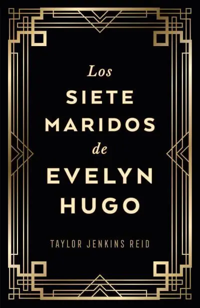 Los Siete Maridos de Evelyn Hugo (Edición Coleccionista)