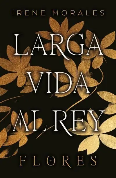 Larga Vida Al Rey Vol. 2: Flores