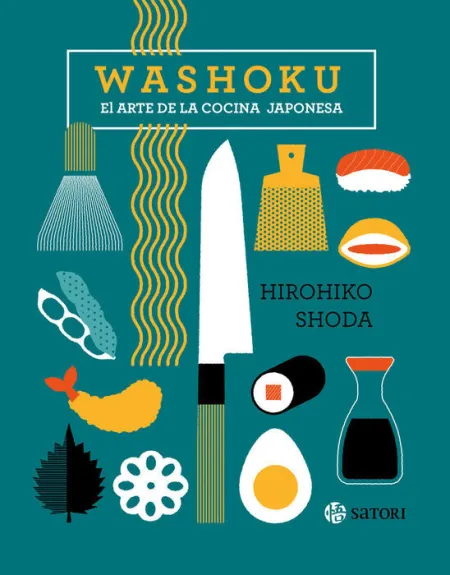 Washoku. El Arte de la Cocina Japonesa