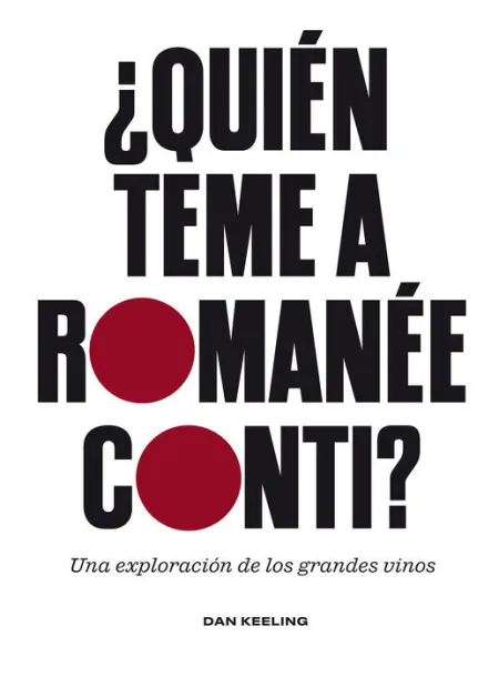 Quien Teme a Romanee Conti ?