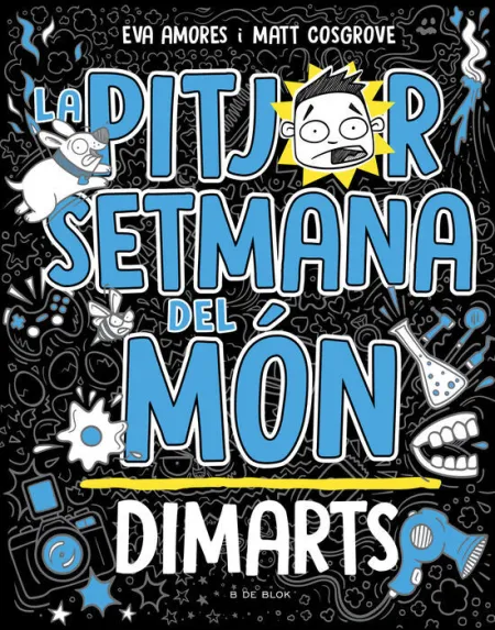 La Pitjor Setmana del Món - Dimarts (La Peor Semana del Mundo 2)