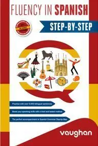 Fluency In Spanish Step-By-Step