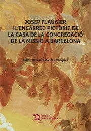 Josep Flaugier I L'encàrrec Pictòric de la Casa de la Congregació de la Missió a
