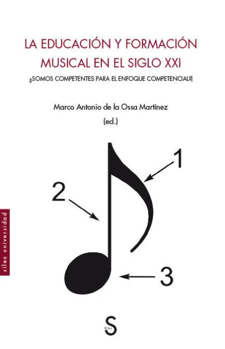 La Educación y Formación Musical en el Siglo Xxi