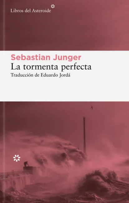 La Tormenta Perfecta
