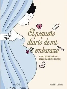El Pequeño Diario de mi Embarazo