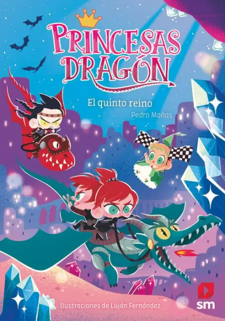 T15 Princesas Dragón el Quinto Reino