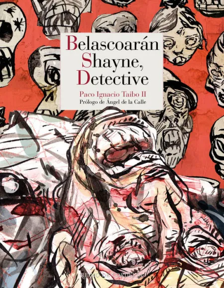 Belascoarán Shayne, Detective
