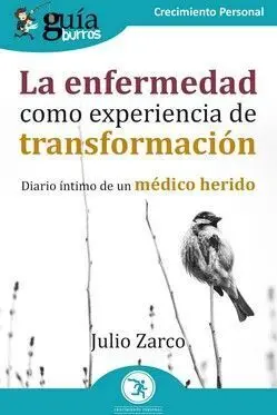 La Enfermedad Como Experiencia de Transformacion