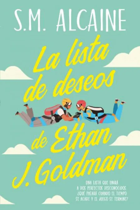 La Lista de Deseos de Ethan J. Goldman