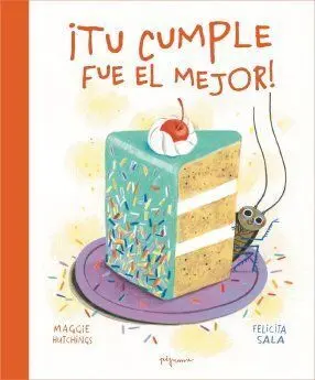 Tu Cumple Fue el Mejor