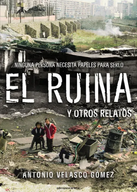 El Ruina y Otros Relatos