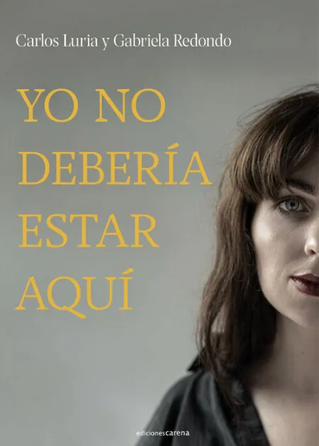 Yo no Debería Estar Aquí