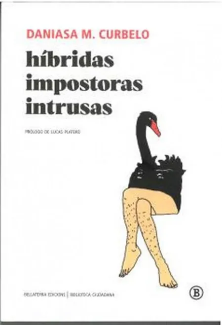 Híbridas Impostoras Intrusas