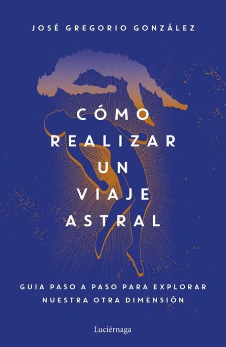 Cómo Realizar un Viaje Astral