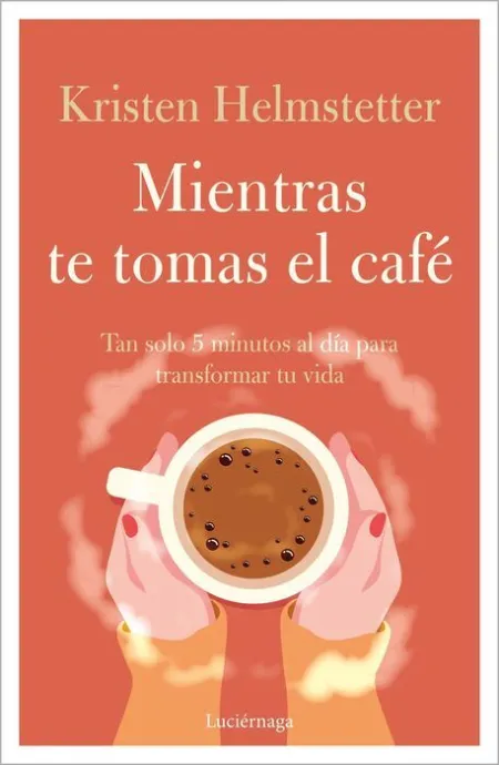 Mientras te Tomas el Café