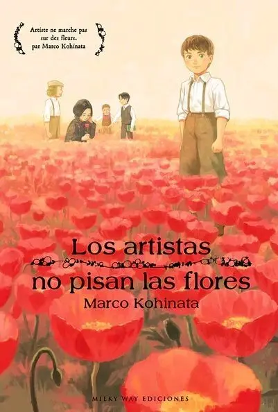 Los Artistas no Pisan las Flores