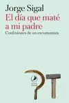 El Día que Maté a mi Padre