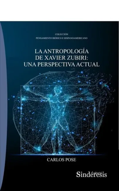 La Antropologia de Xavier Zubiri una Perspectiva Actual