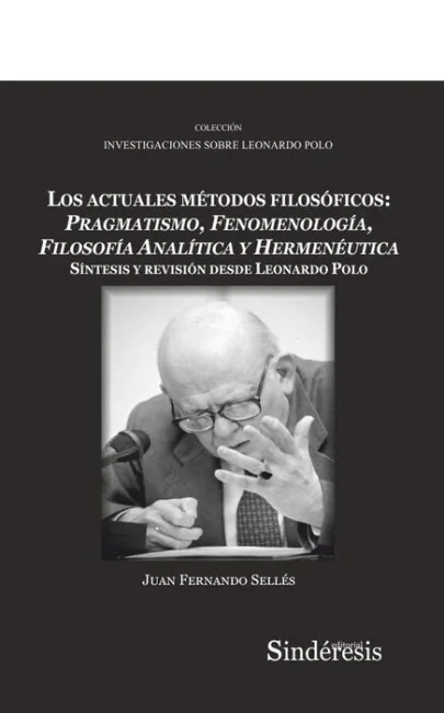 Los Actuales Metodos Filosoficos Pragmatismo, Fenomenologia
