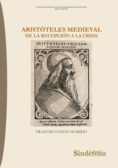 Aristoteles Medieval de la Recepcion a la Crisis