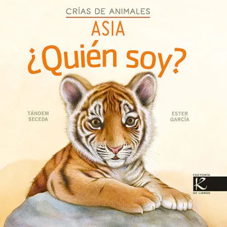Asia ¿Quién Soy? Crías de Animales
