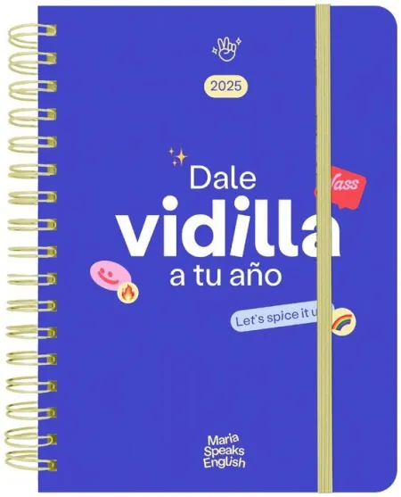 Agenda 2025 S/V María Speaks English. Dale Vidilla a tu Año
