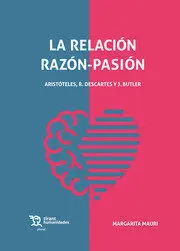 La Relación Razón-Pasión