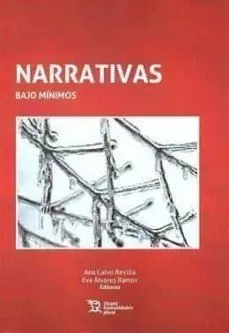 Narrativas. Bajo Mínimos