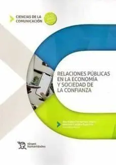 Relaciones Públicas en la Economía y Sociedad de la Confianza