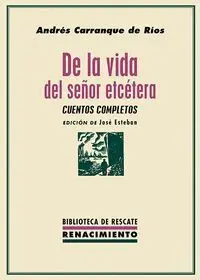 De la Vida del Seã?Â?Or Etcetera