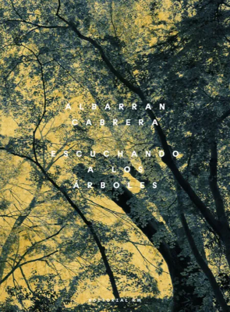 Escuchando a los Arboles