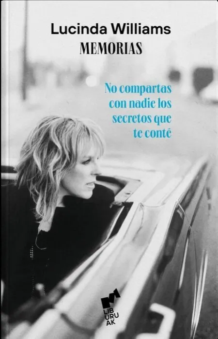 No Compartas con Nadie los Secretos que te Conté. Memorias