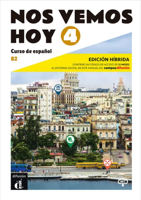Nos Vemos Hoy 4, Ed Hibrida Edición para Estudiantes