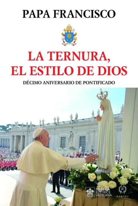 La Ternura, el Estilo de Dios