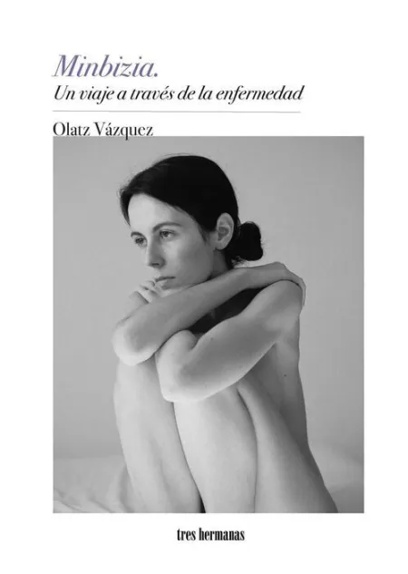 Minbizia. Un Viaje a Traves de la Enfermedad