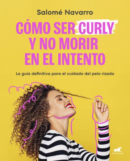 Como Ser Curly y no Morir en el Intento