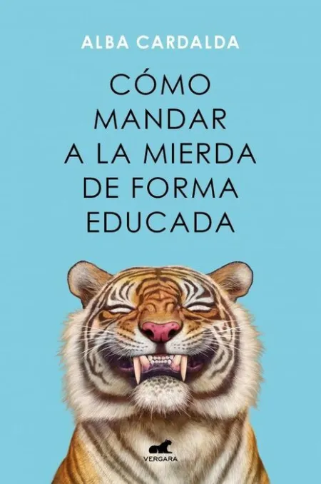 Cómo Mandar a la Mierda de Forma Educada