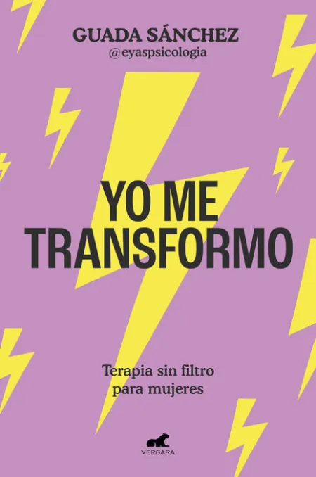 Yo me Transformo. Terapia sin Filtro para Mujeres