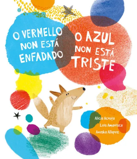 O Vermello Non esta Enfadado. O Azul Non esta Triste