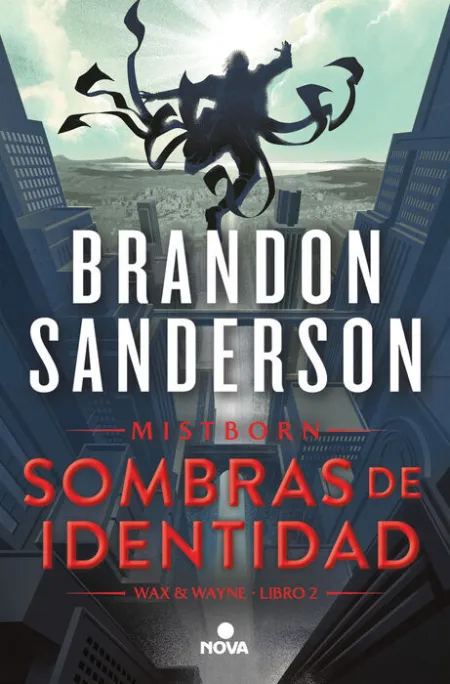 Sombras de Identidad (Wax & Wayne 2)
