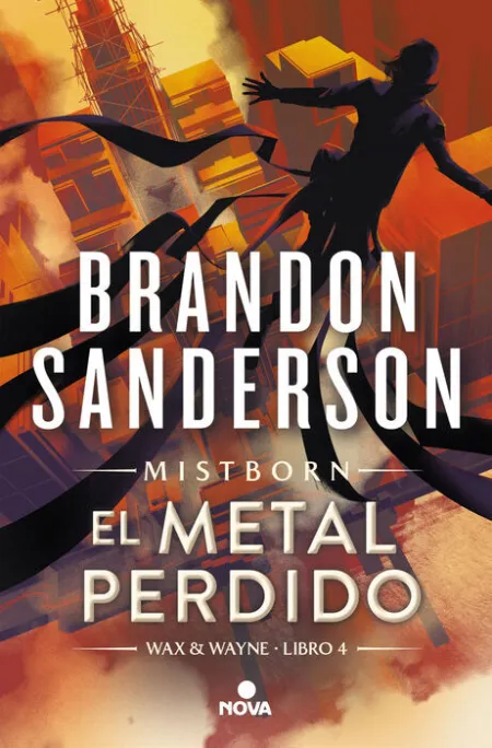 El Metal Perdido (Wax & Wayne 4)